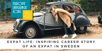 Expat life: Inspiring career story of an Expat in Sweden
